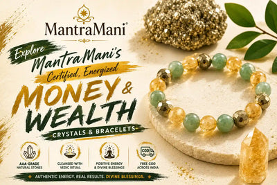 Best crystals and bracelets for money and wealth in India — pyrite, citrine, green aventurine | MantraMani