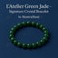 MantraMani L’Atelier Green Jade – Signature Crystal Bracelet by MantraMani