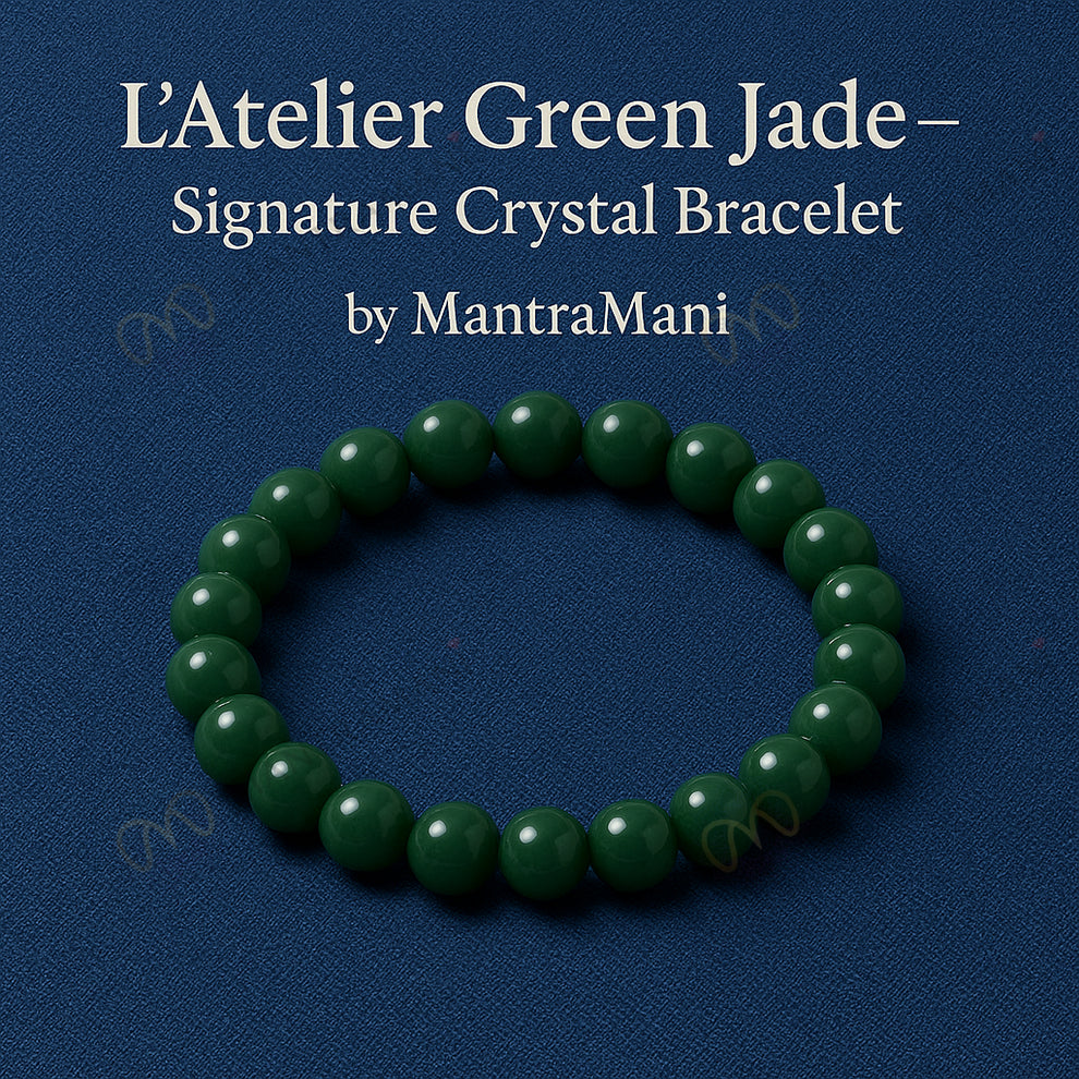 MantraMani L’Atelier Green Jade – Signature Crystal Bracelet by MantraMani