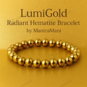 LumiGold Hematite Bracelet – Grounding & Focus | MantraMani