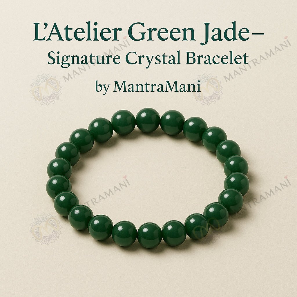 MantraMani LAtelier Green Jade - Energized Vedic Gemstone Jewelry - MantraMani