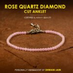 MantraMani Rose Quartz Diamond Cut Anklet: Improve Love, Relationship & Emotional Connection - Energized Vedic Gemstone ...